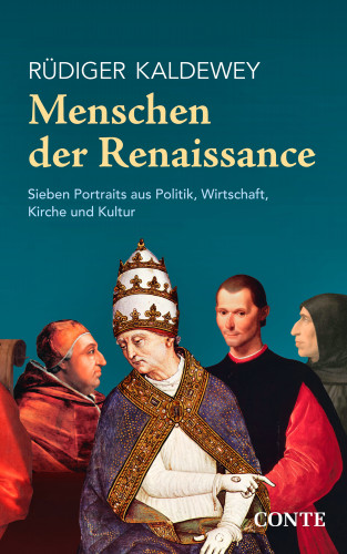 Rüdiger Kaldewey: Menschen der Renaissance