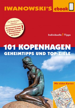 Ulrich Quack, Dirk Kruse-Etzbach: 101 Kopenhagen - Geheimtipps und Top-Ziele