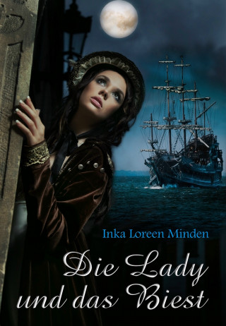 Inka Loreen Minden: Die Lady und das Biest