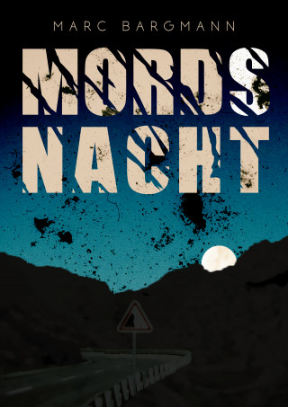 Marc Bargmann: Mord(s)nacht