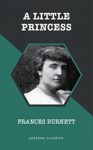 Frances Burnett: A Little Princess