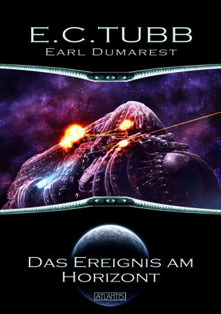 E. C. Tubb: Earl Dumarest 26: Das Ereignis am Horizont