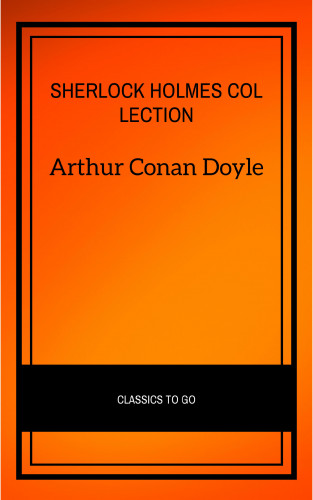 Arthur Conan Doyle: Sherlock Holmes: Collection