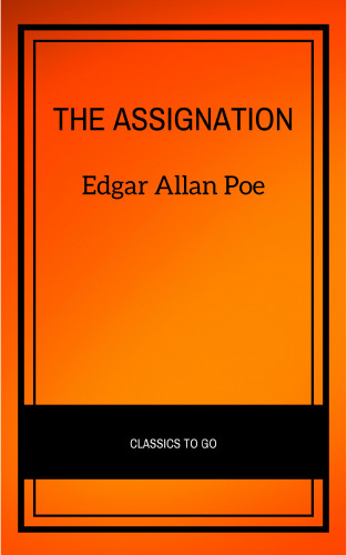 Edgar Allan Poe: The Assignation