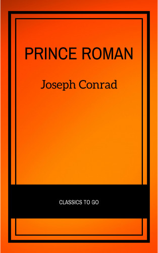 Joseph Conrad: Prince Roman