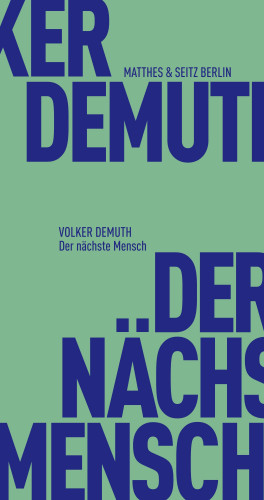 Volker Demuth: Der nächste Mensch