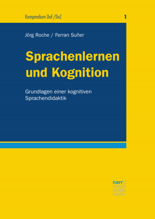 Jörg-Matthias Roche, Ferran Suñer: Sprachenlernen und Kognition