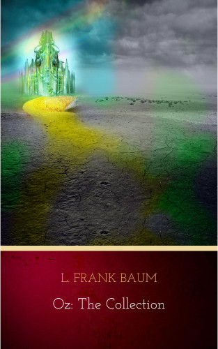 L. Frank Baum: Oz: Collection