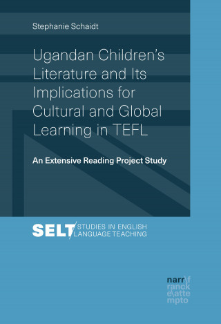 Stephanie Schaidt: Ugandan Children's Literature and Its Implications for Cultural and Global Learning in TEFL