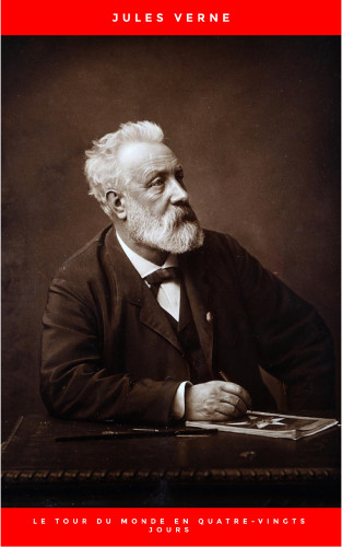 Jules Verne: Le Tour du monde en quatre-vingts jours