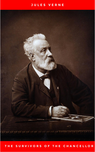 Jules Verne: The Survivors of the Chancellor