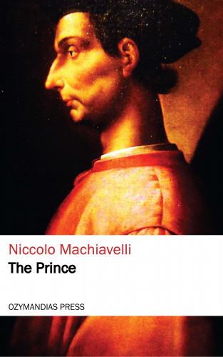 Niccolo Machiavelli: The Prince
