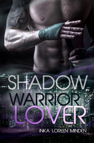 Inka Loreen Minden: Shadow - Warrior Lover 10