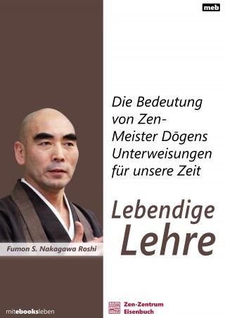 Fumon S. Nakagawa Roshi: Lebendige Lehre