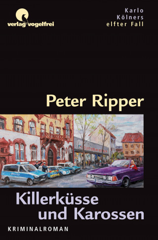 Peter Ripper: Killerküsse und Karossen
