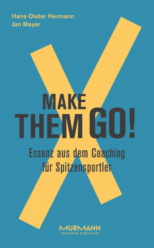 Hans-Dieter Hermann, Jan Mayer: Make them goX