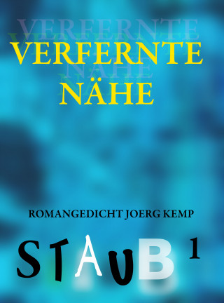 Joerg Kemp: Verfernte Nähe