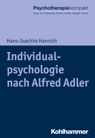 Hans-Joachim Hannich: Individualpsychologie nach Alfred Adler