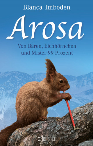 Blanca Imboden: Arosa