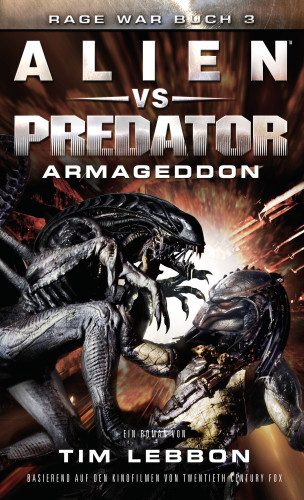 Tim Lebbon: ALIEN VS PREDATOR: ARMAGEDDON