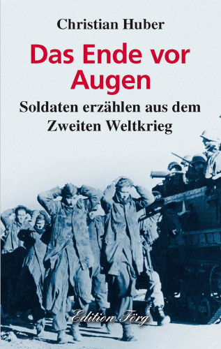 Christian Huber: Das Ende vor Augen