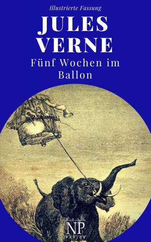 Jules Verne: Fünf Wochen im Ballon