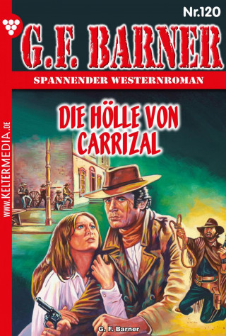 G.F. Barner: Die Hölle von Carrizal