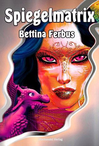 Bettina Ferbus: Spiegelmatrix