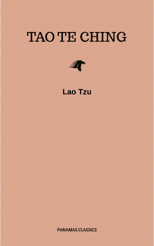 Lao Tzu: Lao Tzu : Tao Te Ching : A Book About the Way and the Power of the Way