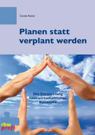Carola Reiner: Planen statt verplant werden