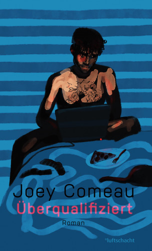Joey Comeau: Überqualifiziert
