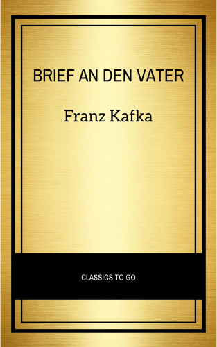 Franz Kafka: Brief an den Vater