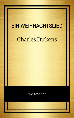 Charles Dickens: Ein Weihnachtslied