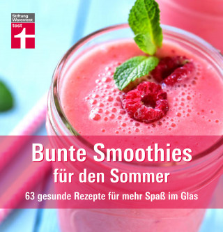 Astrid Büscher: Bunte Smoothies für den Sommer