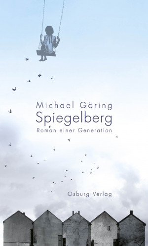 Michael Göring: Spiegelberg