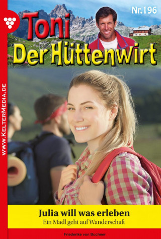 Friederike von Buchner: Julia will was erleben
