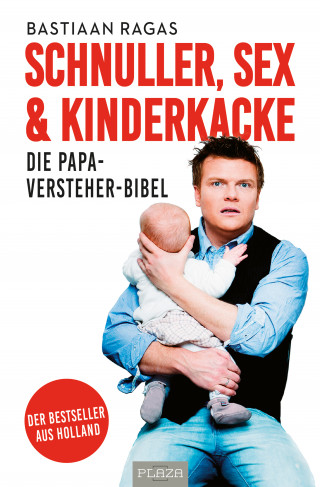 Bastiaan Ragas: Schnuller, Sex & Kinderkacke