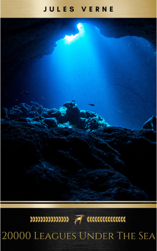 Jules Verne: Twenty Thousand Leagues Under the Sea