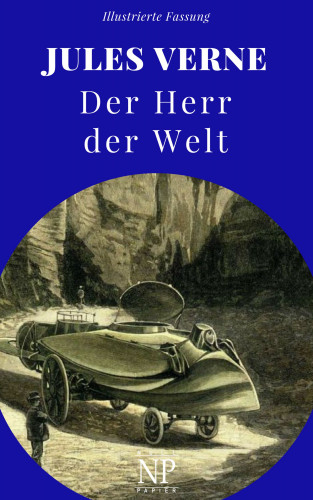 Jules Verne: Der Herr der Welt