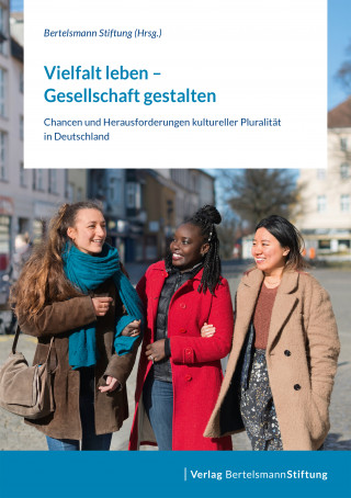 Vielfalt leben – Gesellschaft gestalten