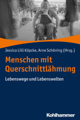 Jessica Lilli Köpcke, Arne Schöning: Menschen mit Querschnittlähmung