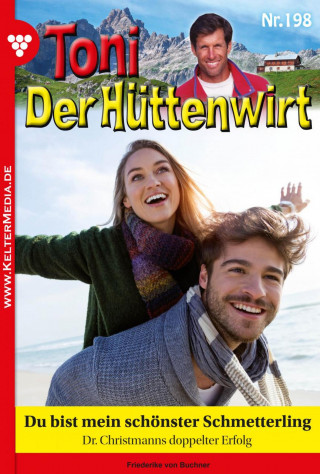 Friederike von Buchner: Du bist mein schönster Schmetterling