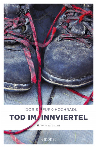 Doris Fürk-Hochradl: Tod im Innviertel