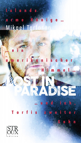 Mikael Torfason: Lost in paradise