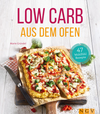 Marie Gründel: Low Carb aus dem Ofen