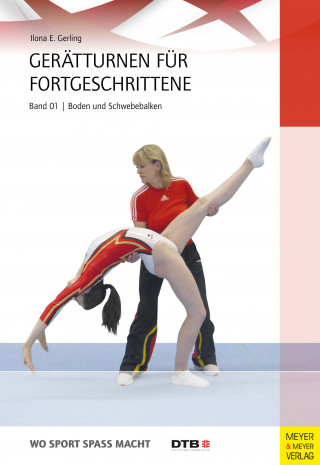 Ilona E. Gerling: Gerätturnen für Fortgeschrittene - Band 1