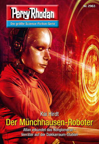 Kai Hirdt: Perry Rhodan 2963: Der Münchhausen-Roboter