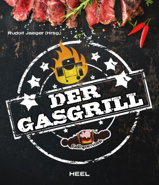 Rudolf Jaeger: Der Gasgrill