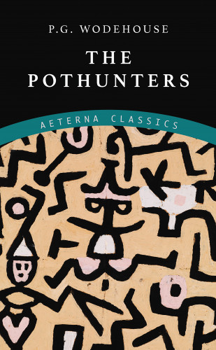 P. G. Wodehouse: The Pothunters