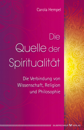 Carola Hempel: Die Quelle der Spiritualität
